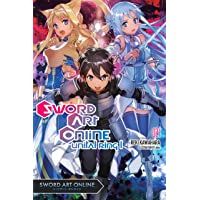 Sword Art Online 21 (light novel): Unital Ring I (Sword Art Online 1 Aincrad Lig)